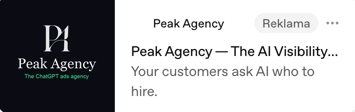 Reklama Peak Agency v ChatGPT s označením Reklama: „Peak Agency – The AI Visibility…“, „Your customers ask AI who to hire.“
